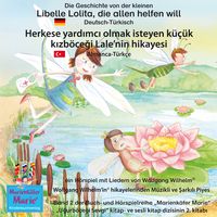Bild vom Artikel Die Geschichte von der kleinen Libelle Lolita, die allen helfen will. Deutsch-Türkisch / Herkese yardımcı olmak isteyen küçük kızböceği Lale'nin hikay vom Autor Wolfgang Wilhelm