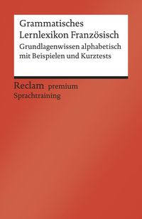 Bild vom Artikel Grammatisches Lernlexikon Französisch. Grundlagenwissen alphabetisch mit Beispielen und Kurztests vom Autor Heinz-Otto Hohmann