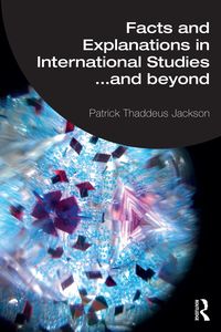 Produktbild: Facts and Explanations in International Studies...and beyond
