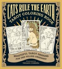 Produktbild: Cats Rule the Earth Tarot Coloring Book