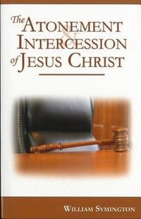 Produktbild: The Atonement and Intercession of Jesus Christ