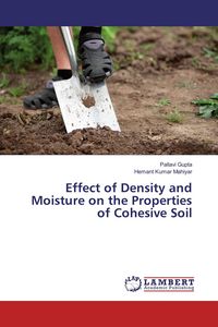 Produktbild: Effect of Density and Moisture on the Properties of Cohesive Soil