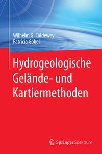 Produktbild: Hydrogeologische Gel&auml;nde- und Kartiermethoden