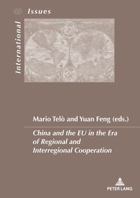Produktbild: China and the EU in the Era of Regional and Interregional Cooperation
