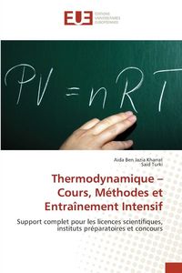 Produktbild: Thermodynamique - Cours, M&eacute;thodes et Entra&icirc;nement Intensif