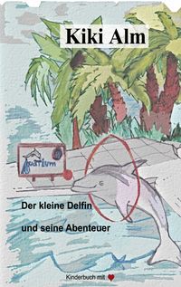 Produktbild: Der kleine Delfin und seine Abenteuer