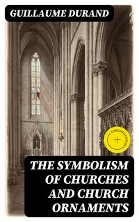 Produktbild: The Symbolism of Churches and Church Ornaments