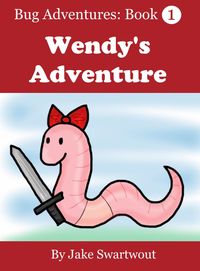 Produktbild: Wendy's Adventure (Bug Adventures Book 1)