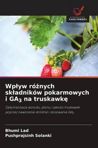 Produktbild: Wp&iquest;yw r&oacute;&iquest;nych sk&iquest;adnik&oacute;w pokarmowych i GA3 na truskawk&iquest;