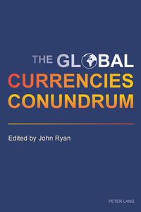 Produktbild: The Global Currencies Conundrum