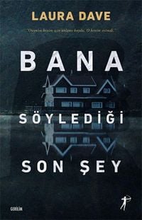 Produktbild: Bana S&ouml;yledigi Son Sey