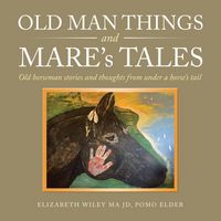 Produktbild: Old Man Things and Mare's Tales