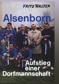 Produktbild: Alsenborn - Aufstieg einer Dorfmannschaft