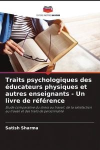 Produktbild: Traits psychologiques des &eacute;ducateurs physiques et autres enseignants - Un livre de r&eacute;f&eacute;rence