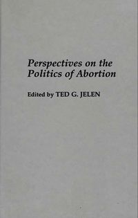Produktbild: Perspectives on the Politics of Abortion