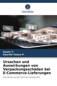 Produktbild: Ursachen und Auswirkungen von Verpackungssch&auml;den bei E-Commerce-Lieferungen