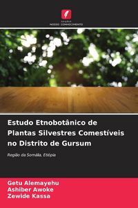 Produktbild: Estudo Etnobot&acirc;nico de Plantas Silvestres Comest&iacute;veis no Distrito de Gursum