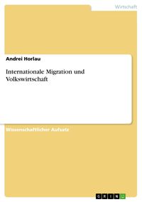Produktbild: Internationale Migration und Volkswirtschaft