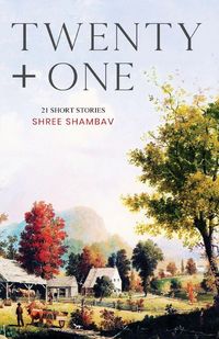 Produktbild: Twenty + One - 21 Short Stories