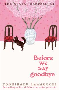 Before We Say Goodbye von Toshikazu Kawaguchi