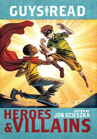 Produktbild: Guys Read: Heroes & Villains