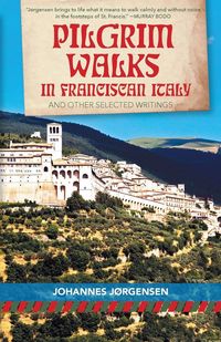 Produktbild: Pilgrim Walks in Franciscan Italy