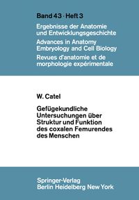 Produktbild: Gef&uuml;gekundliche Untersuchungen &uuml;ber Struktur und Funktion des coxalen Femurendes des Menschen