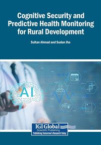Produktbild: Cognitive Security and Predictive Health Monitoring for Rural Development