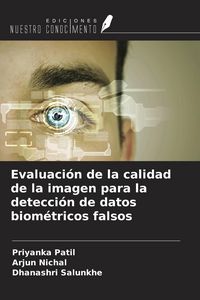 Produktbild: Evaluaci&oacute;n de la calidad de la imagen para la detecci&oacute;n de datos biom&eacute;tricos falsos