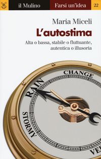 Produktbild: L' autostima. Alta o bassa, stabile o fluttuante, autentica o illusoria