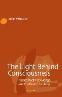 Produktbild: Light Behind Consciousness