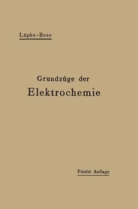 Produktbild: Grundz&uuml;ge der Elektrochemie auf experimenteller Basis