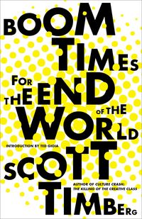 Produktbild: Boom Times for the End of the World