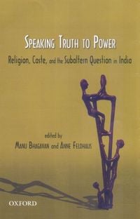 Produktbild: Speaking Truth to Power: Religion Caste, and the Subaltern Question in India