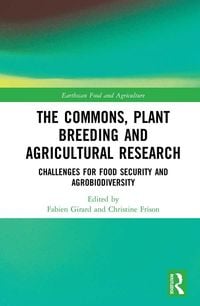 Produktbild: The Commons, Plant Breeding and Agricultural Research