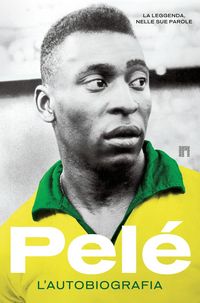 Produktbild: Pel&eacute;. L'autobiografia