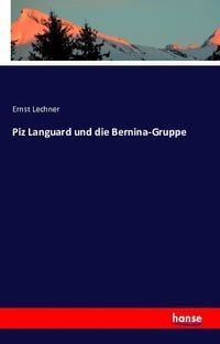 Produktbild: Piz Languard und die Bernina-Gruppe