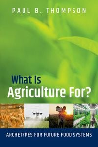 Produktbild: What Is Agriculture For?