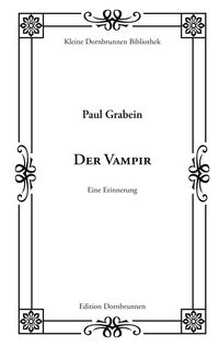 Bild vom Artikel Der Vampir vom Autor Paul Grabein