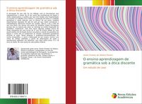 Produktbild: O ensino-aprendizagem de gram&aacute;tica sob a &oacute;tica discente