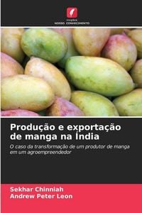 Produktbild: Produ&ccedil;&atilde;o e exporta&ccedil;&atilde;o de manga na &Iacute;ndia