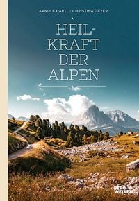 Produktbild: Heilkraft der Alpen