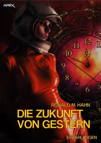 Produktbild: Die Zukunft von Gestern