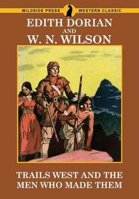 Produktbild: Trails West and Men Who Made Them