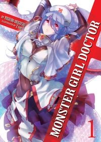 Produktbild: Monster Girl Doctor (Light Novel) Vol. 1