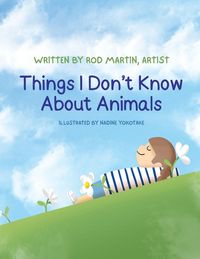 Produktbild: Things I Don't Know About Animals