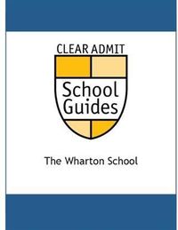 Produktbild: Clear Admit School Guide: The Wharton School