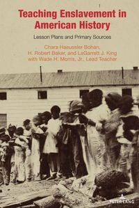 Produktbild: Teaching Enslavement in American History