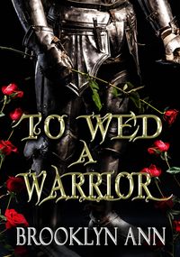 Produktbild: To Wed a Warrior| a standalone romantasy in the Brides of Prophecy universe