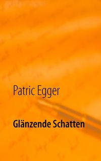 Produktbild: Gl&auml;nzende Schatten